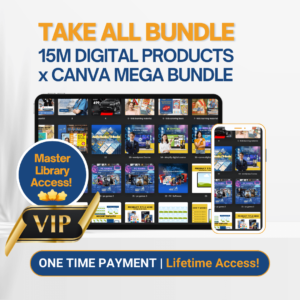 TAKE ALL BUNDLE - 15M DIGITAL PRODUCTS x CANVA MEGA BUNDLE